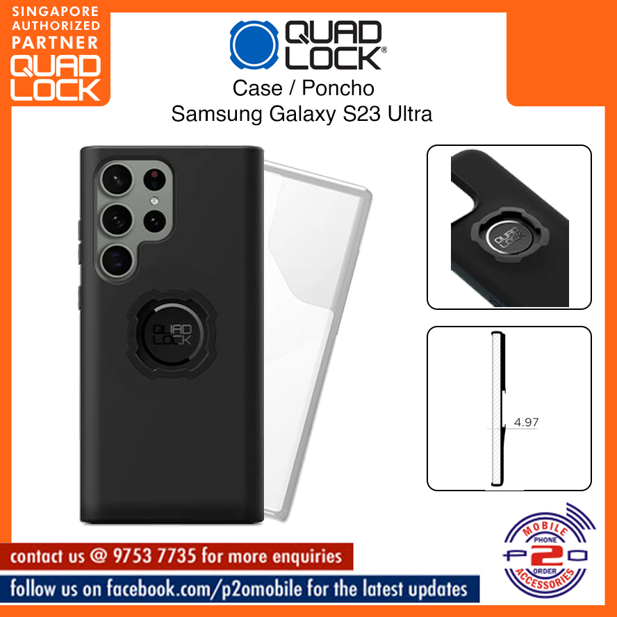 Quad Lock Case / Poncho for Samsung Galaxy S23 Ultra